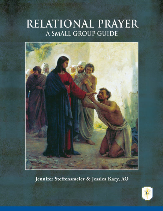 Relational Prayer: A Small Group Guide by Jennifer Steffensmeier and Jessica Kary