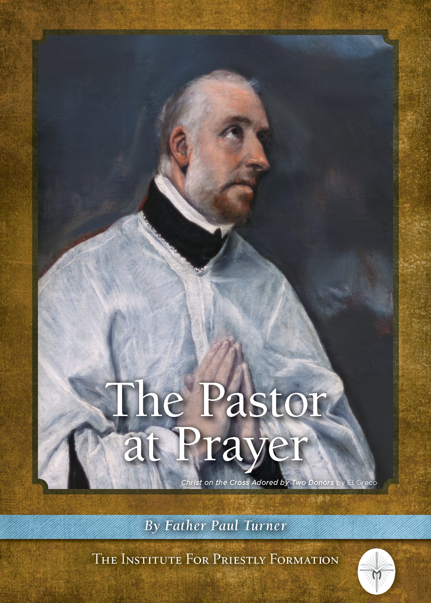 The Pastor at Prayer by Paul Turner